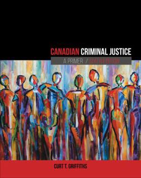 Paperback Canadian Criminal Justice: A Primer Book