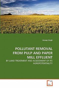 Paperback Pollutant Removal from Pulp and Paper Mill Effluent Book