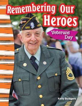 Paperback Remembering Our Heroes: Veterans Day Book