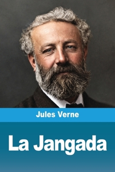 La Jangada (French Edition)