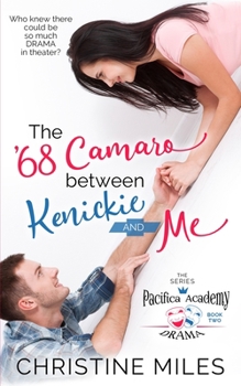 Paperback The '68 Camaro Between Kenickie and Me Book