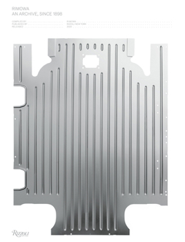 Hardcover Rimowa: An Archive, Since 1898 Book