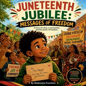 Paperback Juneteenth Jubilee: Messages of Freedom Book