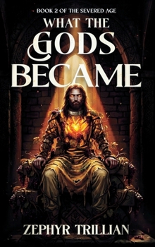 Hardcover What the Gods Became Book