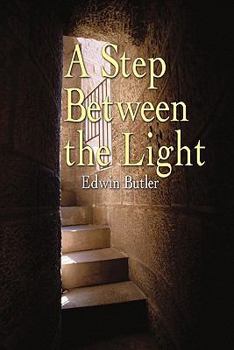 Paperback A Step Between the Light Book