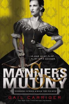 Manners & Mutiny - Book  of the ParasolVerse Chronological Order