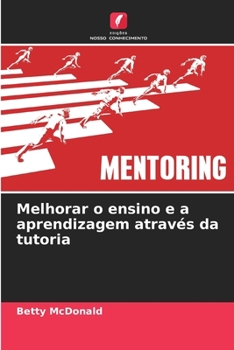 Paperback Melhorar o ensino e a aprendizagem através da tutoria [Portuguese] Book