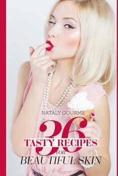 Paperback 36 Tasty recipes for beautiful skin Book