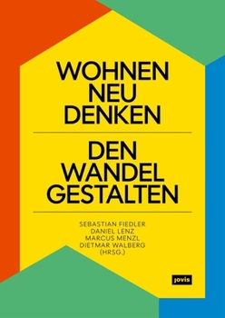 Hardcover Wohnen Neu Denken - Den Wandel Gestalten (German Edition) [German] Book