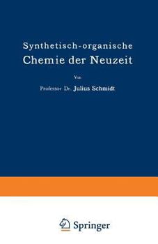Paperback Synthetisch-Organische Chemie Der Neuzeit [German] Book