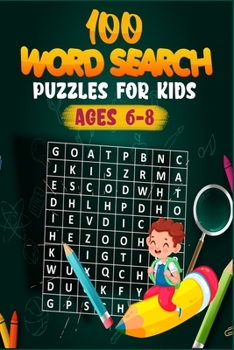 Paperback 100 Word Search Puzzles for Kids ages 6-8 [Large Print] Book