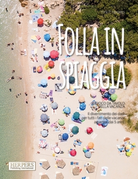 Paperback Folla in spiaggia Gioco da tavolo della vacanza [Italian] Book