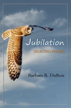Jubilation: selected poems