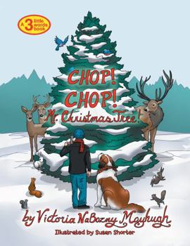 Paperback Chop! Chop! Mr. Christmas Tree! Book