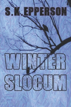 Paperback Winter Slocum: A new adventure featuring Eris Renard Book