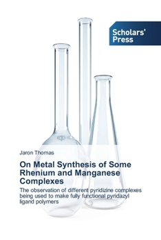 Paperback On Metal Synthesis of Some Rhenium and Manganese Complexes Book