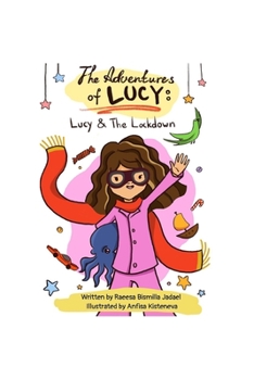 Paperback The Adventures of Lucy - Lucy & The Lockdown Book