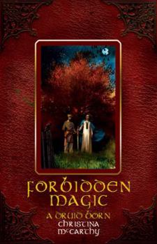 Paperback Forbidden Magic: A Druid Born Book