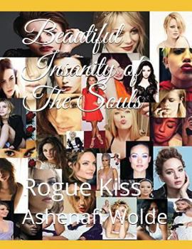 Paperback Beautiful Insanity of The Souls Book