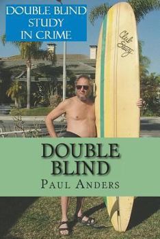 Paperback Double Blind: Blindsided and Blind as a Bat Ray Book