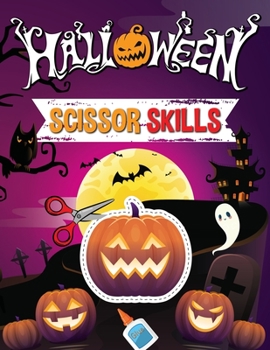 Paperback Halloween Scissor Skills for Kids: Coloring and Cutting Practice for School Book