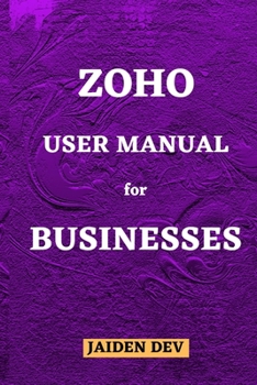 Paperback Zoho User Manual for Businesses Book