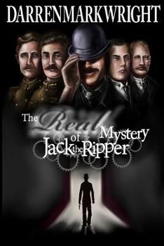 Paperback The Real Mystery of Jack the Ripper: The Untold Investigation Book