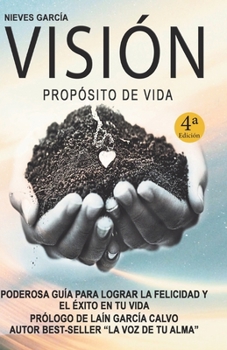 Paperback Visión: Propósito de vida [Spanish] Book