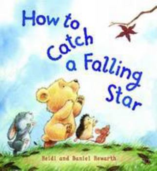 Hardcover How to Catch a Falling Star Book