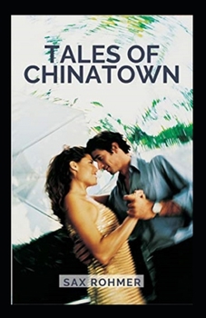 Paperback Tales of Chinatown Annotated Book