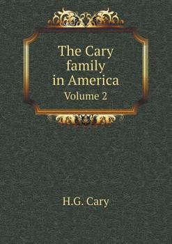 Paperback The Cary family in America Volume 2 Book