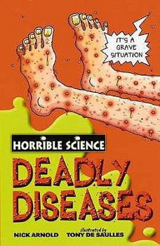 Deadly Diseases - Book  of the Horrible Science