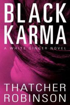Paperback Black Karma: A White Ginger Novel Book