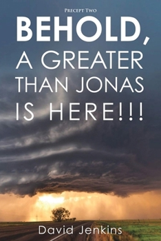 Paperback Precept two; Behold, A Greater Than Jonas Is Here!!! Book