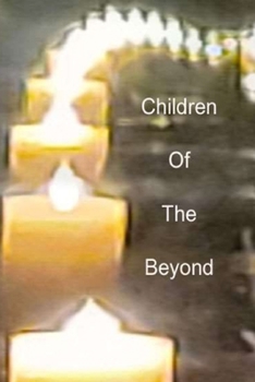 Paperback Children Of The Beyond: Book 3 Book