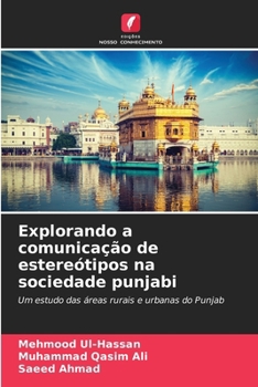 Paperback Explorando a comunicação de estereótipos na sociedade punjabi [Portuguese] Book