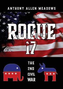 Paperback Rogue 17: The 2nd Civil War Book