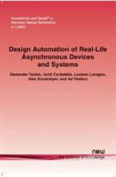 Paperback Design Automation of Real-Life Asynchronous Devices and Systems Book