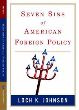 Paperback Seven Sins of American Foreign Policy Book