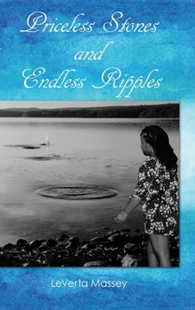 Hardcover Priceless Stones and Endless Ripples Book