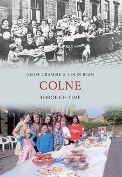 Paperback Colne Through Time Book