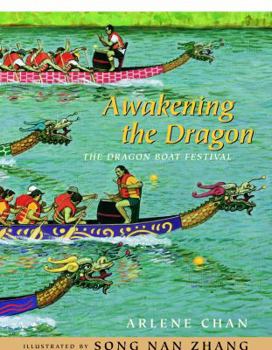 Hardcover Awakening the Dragon: The Dragon Boat Festival Book