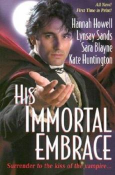 Paperback His Immortal Embrace Book