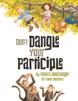 Hardcover Don't Dangle Your Participle Book