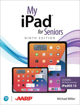 Paperback My iPad for Seniors (Covers All Ipads Running Ipados 15) Book