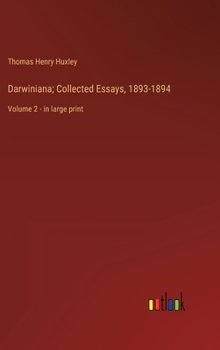Hardcover Darwiniana; Collected Essays, 1893-1894: Volume 2 - in large print Book