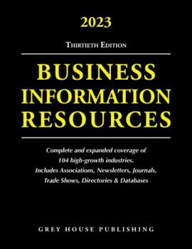 Paperback Business Information Resources, 2023: Print Purchase Includes 3 Months Free Online Access Book