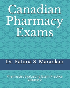 Paperback Canadian Pharmacy Exams: Pharmacist Evaluating Exam Practice Volume 2 2021 Book