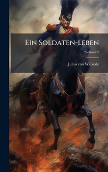 Ein Soldaten-leben (German Edition)
