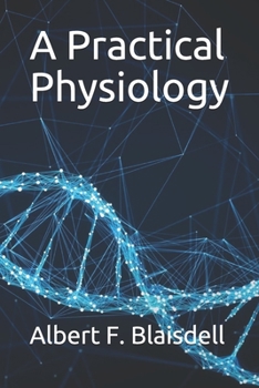 Paperback A Practical Physiology Book